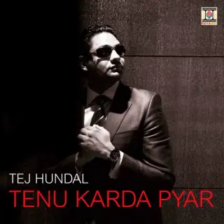 Tenu Karda Pyar Ft. Vee & Ill Defined