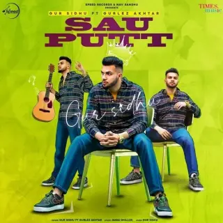 Sau Putt Ft. Gurlez Akhtar