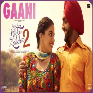 Gaani (Nikka Zaildar 2)