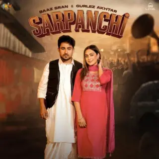 Sarpanchi Ft. Gurlez Akhtar
