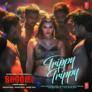 Trippy Trippy (Bhoomi)