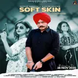 Soft Skin Ft. Gurlez Akhtar