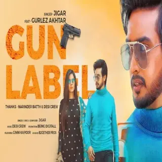 Gun Label Ft. Gurlez Akhtar