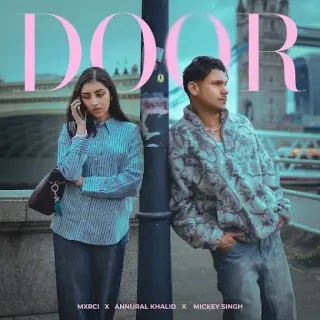 Door Ft. Mickey Singh