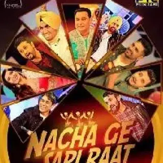 Nachange Saari Raat [2015]