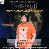 Paagal - The Mentalman Not Gentleman Ready