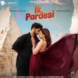 Ik Pardesi