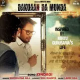 Zindagi (Dakuaan Da Munda)