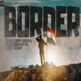 Border Ft. R Nait