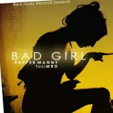 Bad Girl feat.MRD