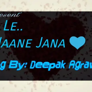 Jaan Le Jaane Jana
