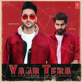 Yaar Tera Ft. Singga