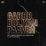 Gabru Boliyan Paaveh