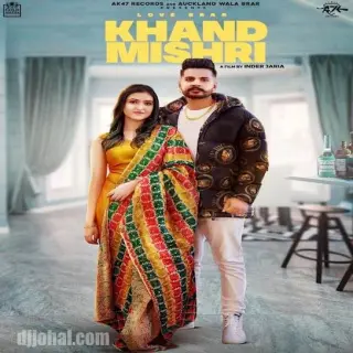 Khand Mishri Ft. Deepak Dhillon
