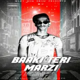 Baaki teri marzi