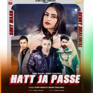 Hatt Ja Passe Ft. Sony Maan