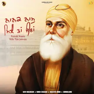Nanak Naam Mile Tan Jeevan