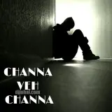 Channa Veh Channa