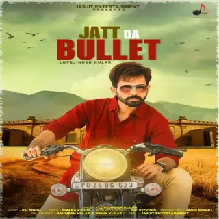 Jatt Da Bullet