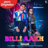 Billi Aakh Ft. Snappy