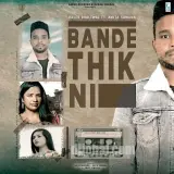 Bande Thik Ni Ft. Anita Sharma
