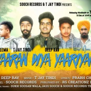 Yaaran Diya Yaariyan Ft T Jay Tindi