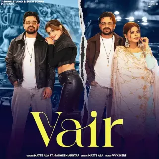 Vair Ft. Jasmeen Akhtar
