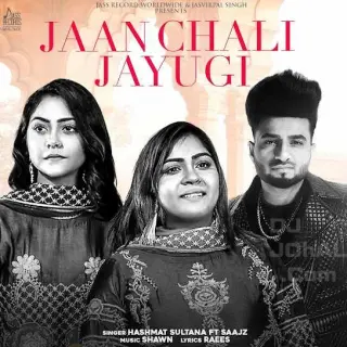 Jaan Chali Jayugi