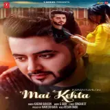Mai Kehta