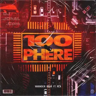 100 Phere Ft. RCR
