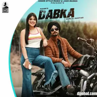 Dabka Ft. Gurlej Akhtar