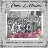 Dear Mamma Ft. Chani Nattan