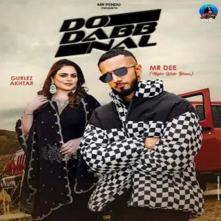 Do Dabb Nal Ft. Gurlez Akhtar