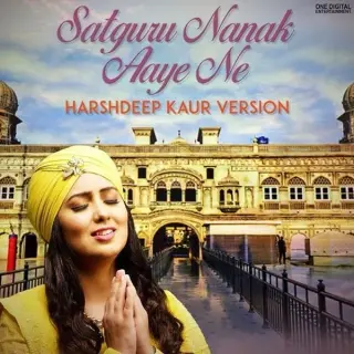 Satguru Nanak Aaye Ne