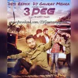 3 Peg  Remix Sharry Mann