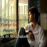 Tu Hi Mera Sukoon