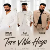 Tere V Na Hoye
