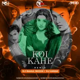 Koi Kahe Remix