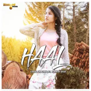 Haal Ft. Kunwar Brar