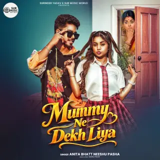 Mummy Ne Dekh Liya