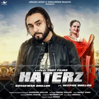 Haterz Ft. Deepak Dhillon