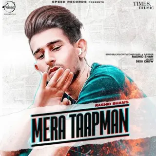Mera Taapman Ft. Desi Crew