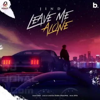 Leave Me Alone
