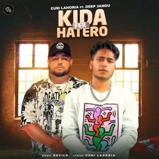 Kidda Fer Hatero Ft. Deep Jandu