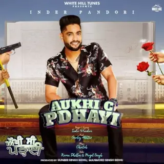 Aukhi C Pdhayi Ft. Gurlez Akhtar