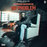 No Problem Ft. Sultaan
