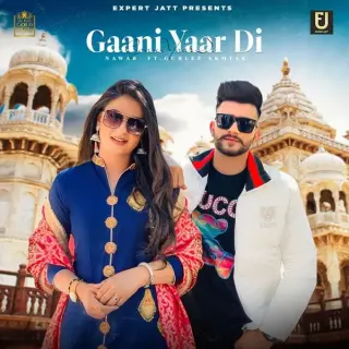 Gaani Yaar Di Ft. Gurlez Akhtar