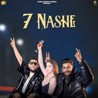 7 Nashe Ft. Deepak Dhillon