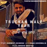 Truckan Wale Yaar