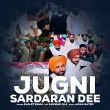 Jugni Sardaran Di